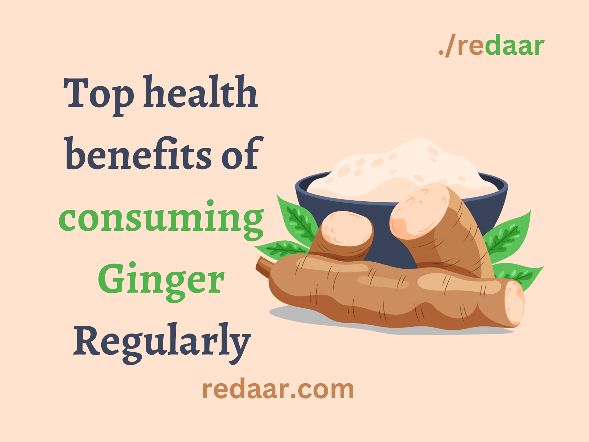 Health Benefits of Ginger Consumption