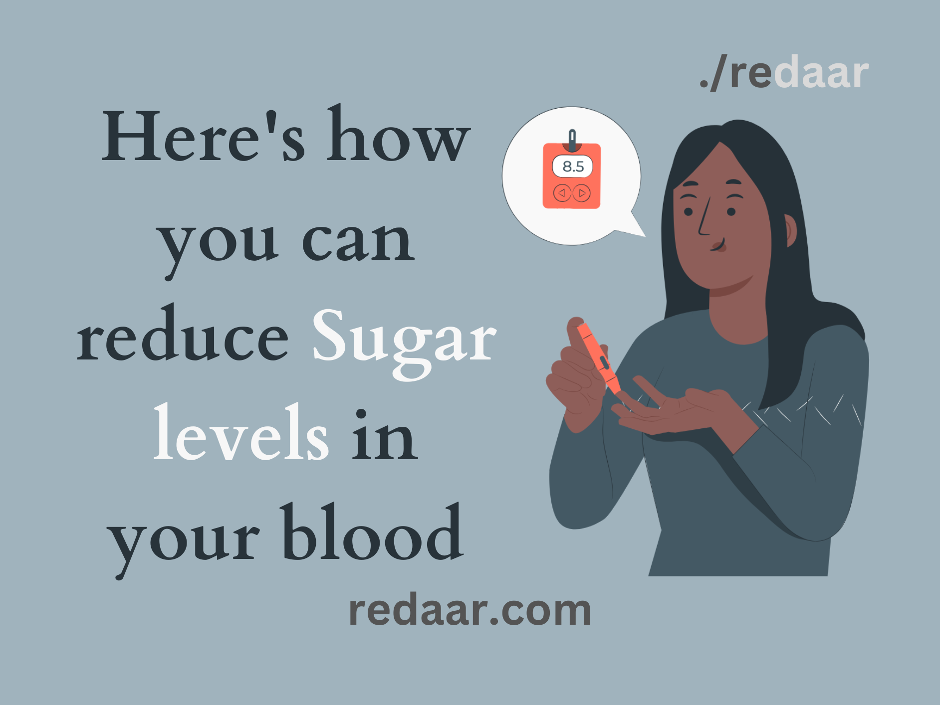 Reduce sugar levels in blood by following these tips