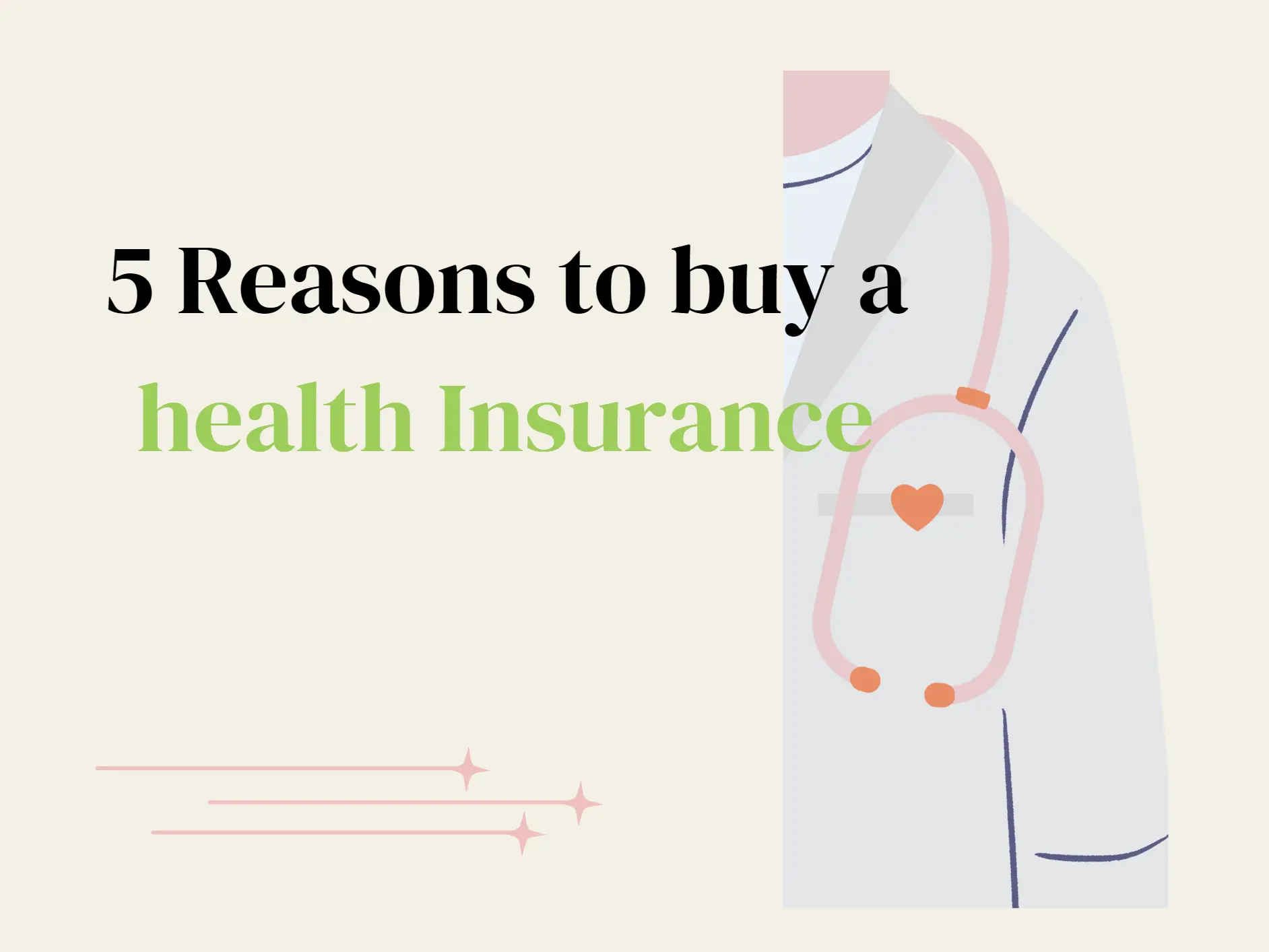 Reasons to buy a health insurance