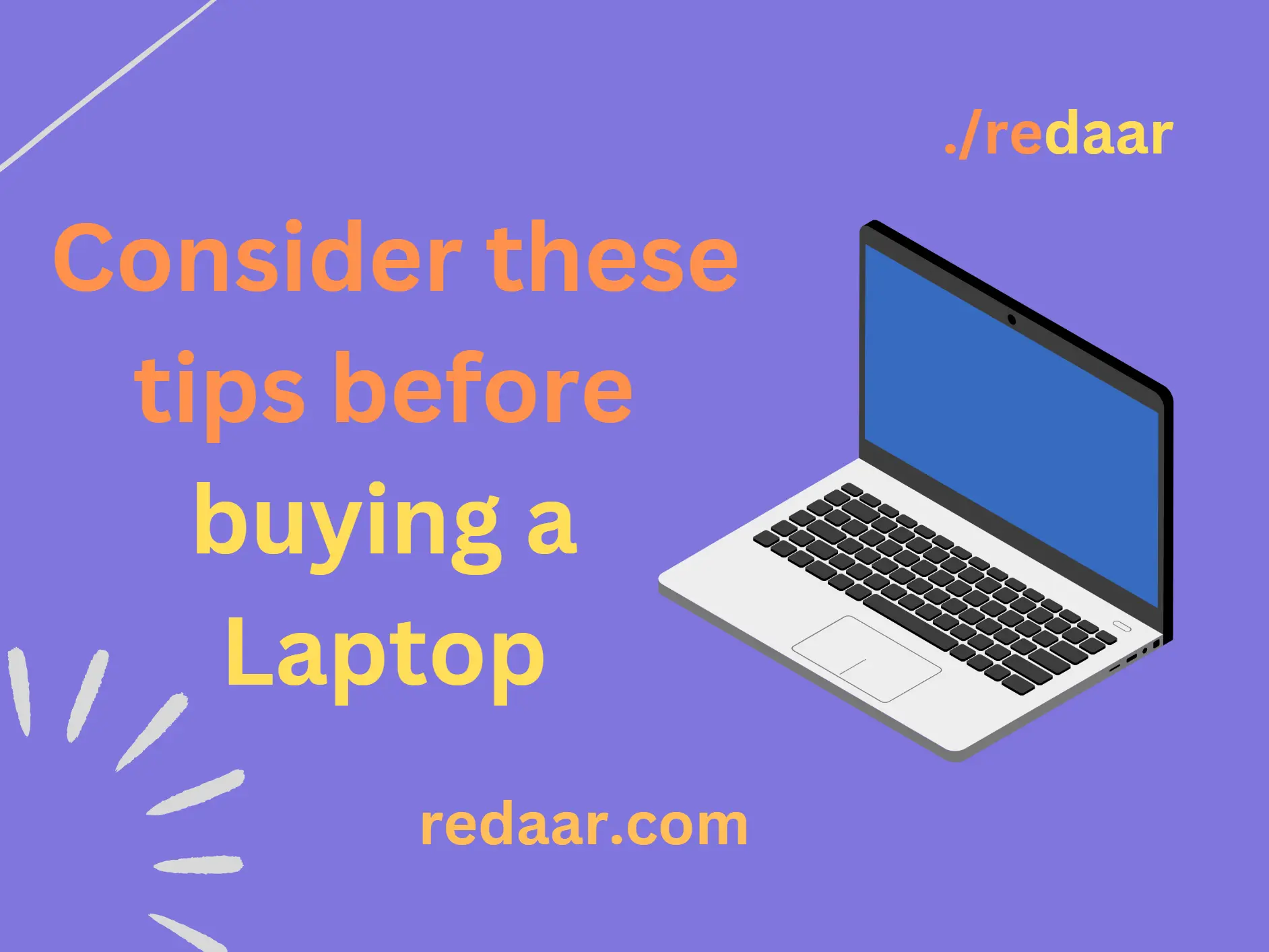 Consider these things before buying a laptop