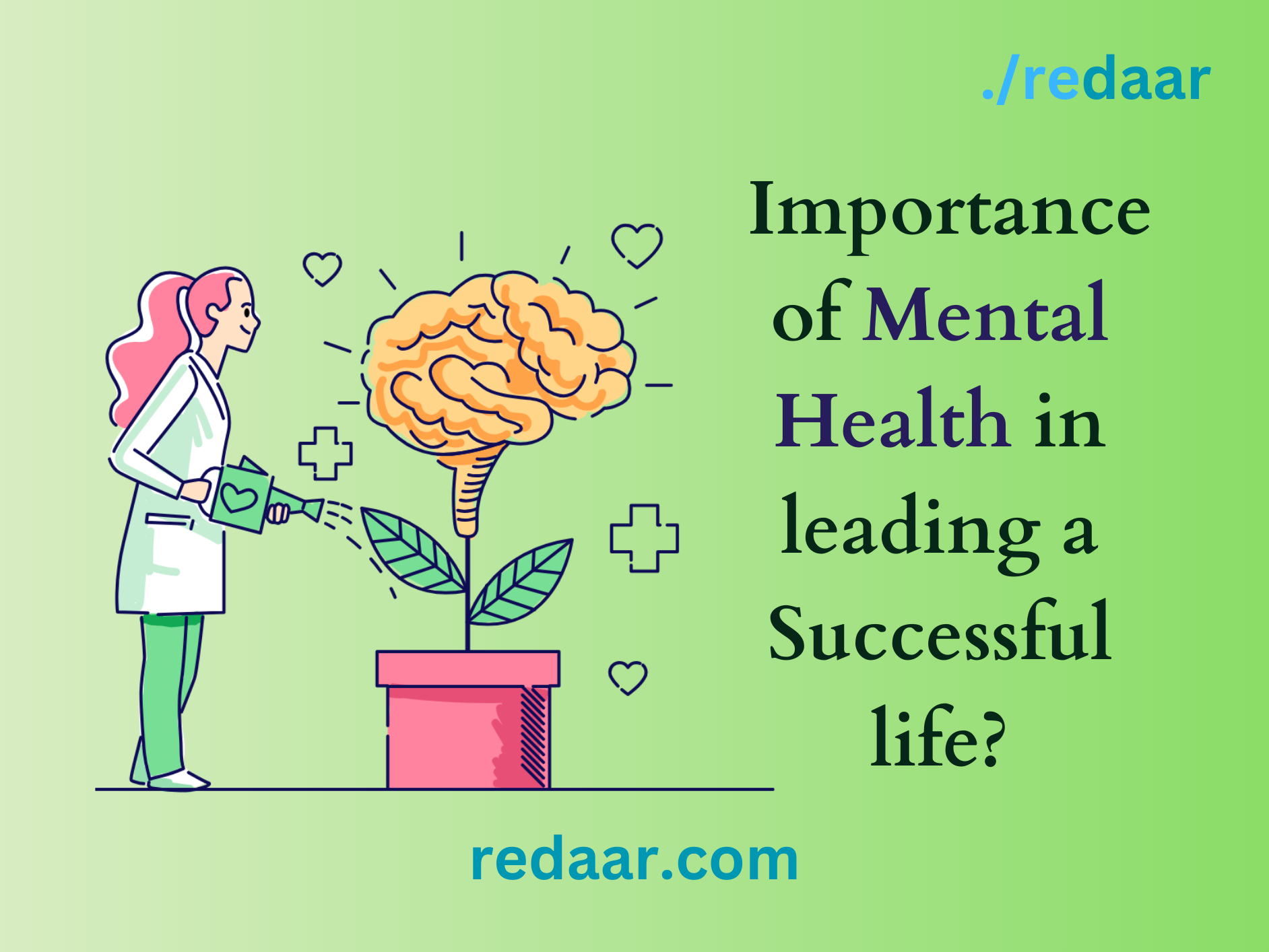 Importance of Mental Health in leading a successful life