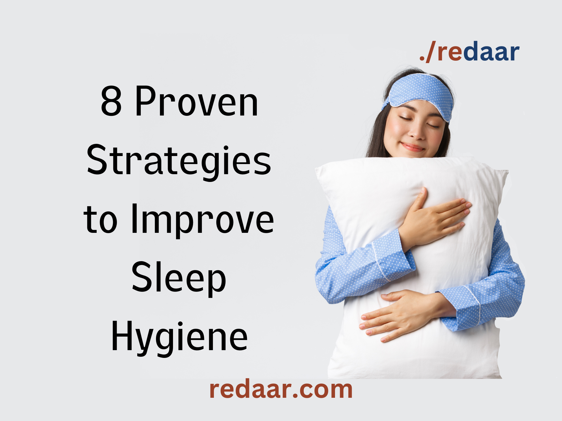 8 Proven Strategies to Improve Sleep Hygiene