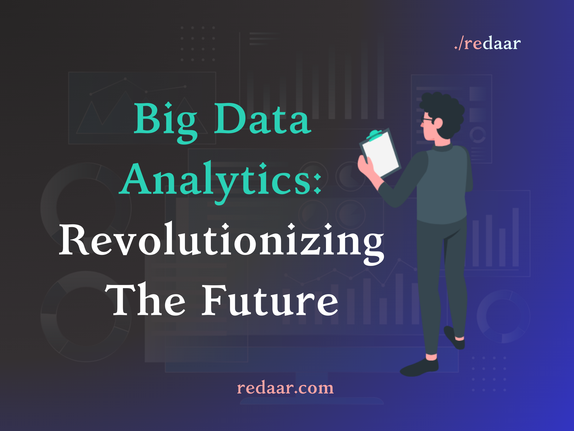 Big Data Analytics: Revolutionizing Future