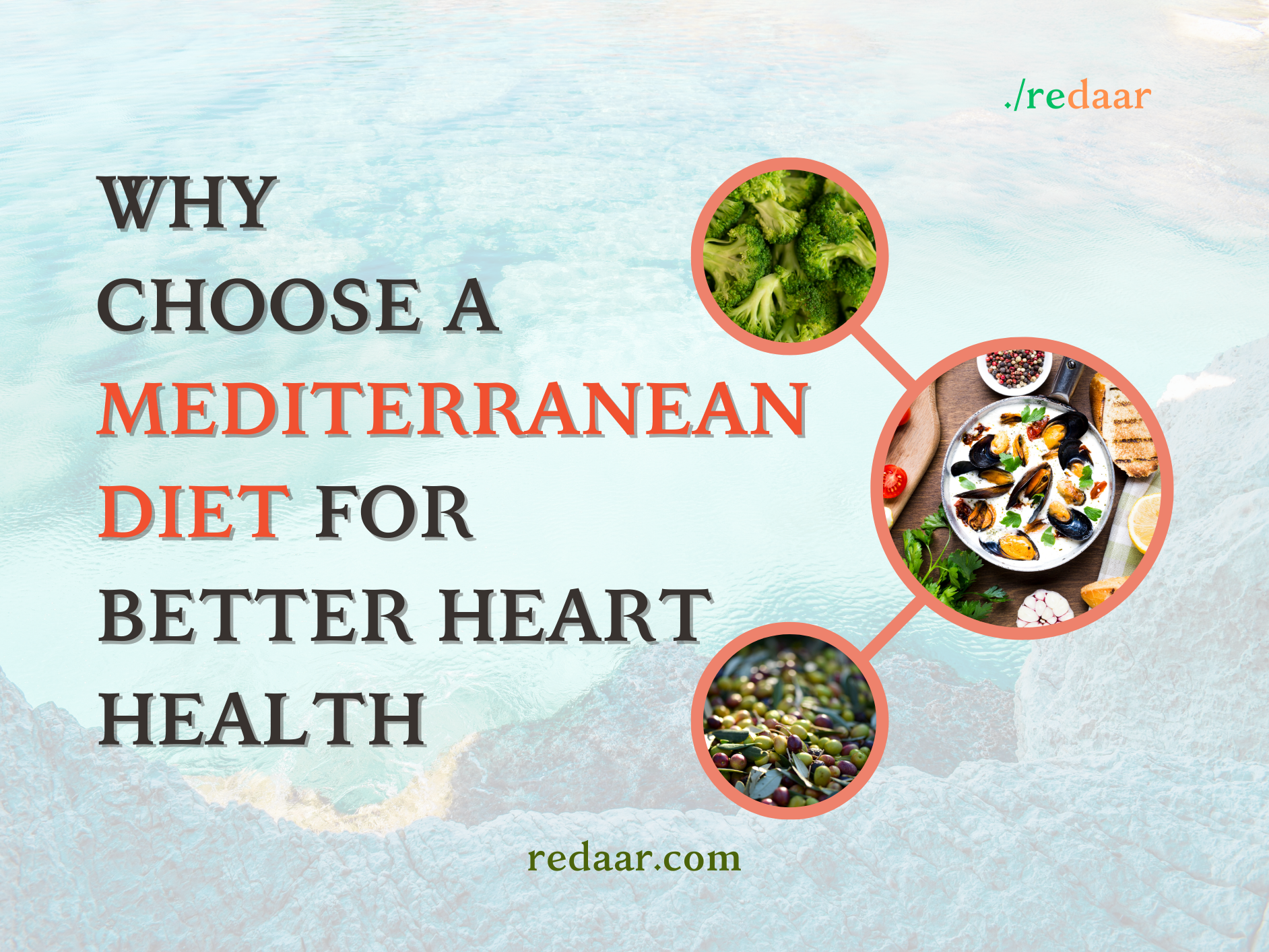 Why Choose a Mediterranean Diet for Better Heart Health