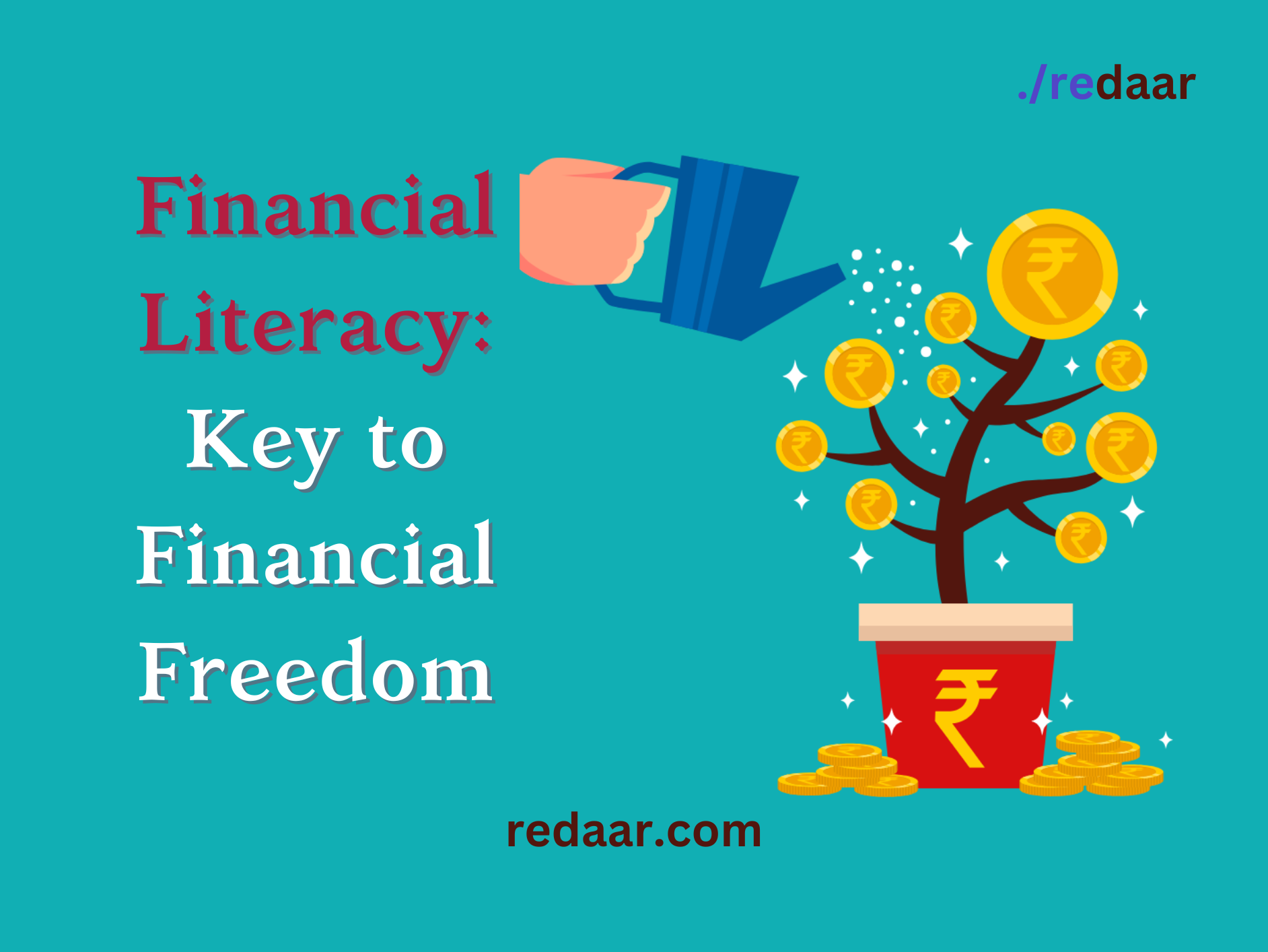 Financial Literacy: Key to Financial Freedom