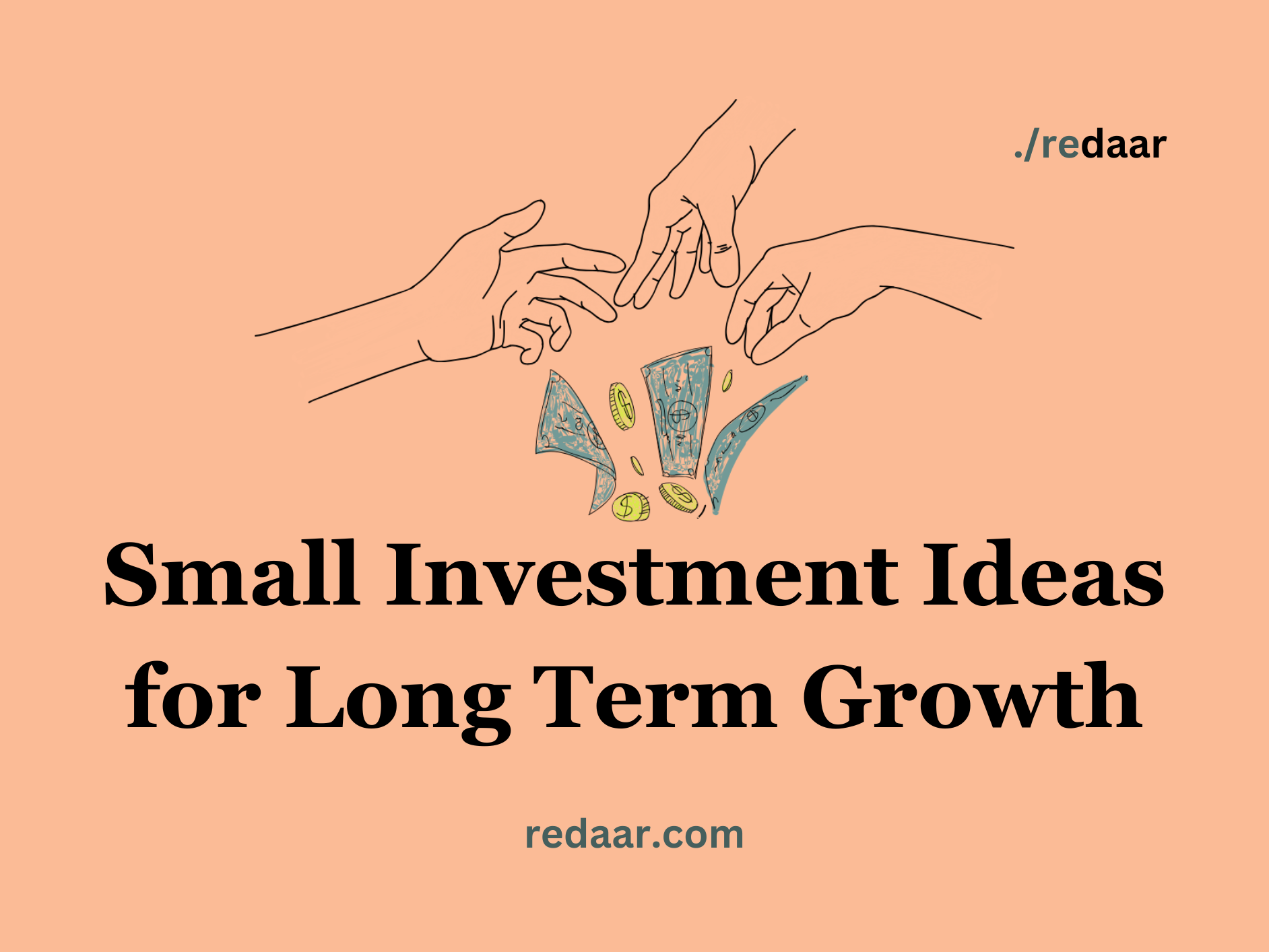 Small Investment Ideas for Long Term Growth